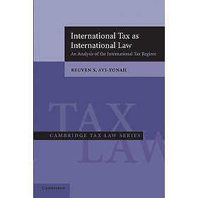 Reuven S Avi-Yonah: International Tax as Law