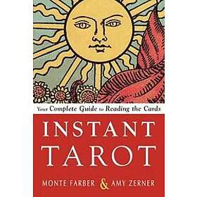 Monte Farber, Amy Zerner: Instant Tarot