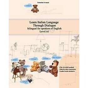 Valentino Armani: Learn Italian Language Through Dialogue: bilingual for speakers of English