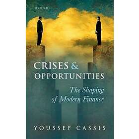 Youssef Cassis: Crises and Opportunities
