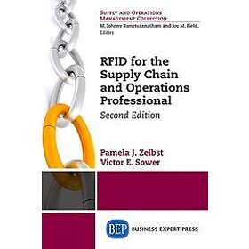 Pamela J Zelbst, Victor E Sower: RFID for the Supply Chain and Operations Professional