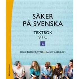 Marie Therrydotter, Sandy Åkerblom: Säker på svenska textbok Elevpaket Digitalt +Tryckt Sfi C