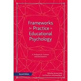 Barbara Kelly, Lisa Marks Woolfson, James Boyle: Frameworks for Practice in Educational Psychology, Second Edition