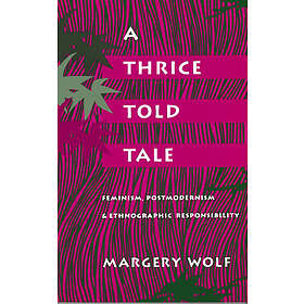 Margery Wolf: A Thrice-Told Tale