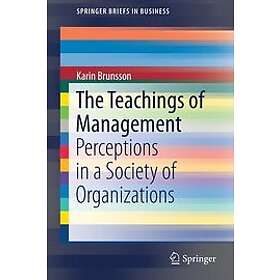 Karin Brunsson: The Teachings of Management