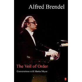 Alfred Brendel, Martin Meyer: The Veil of Order