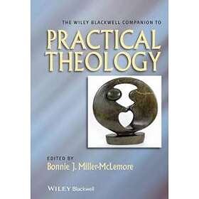 B Miller-McLemore: The Wiley Blackwell Companion to Practical Theology