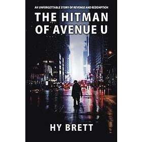 Hy Brett: The Hitman of Avenue U