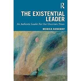 Monica Hanaway: The Existential Leader