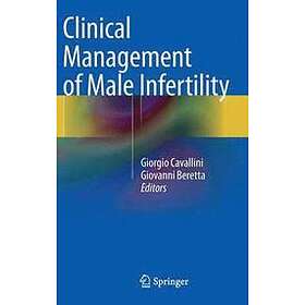 Giorgio Cavallini, Giovanni Beretta: Clinical Management of Male Infertility