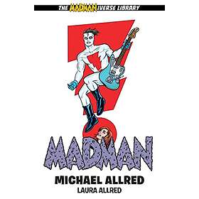 Michael Allred, Laura Allred: Madman Library Edition Volume 3