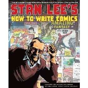Stan Lee: Stan Lee's How to Write Comics
