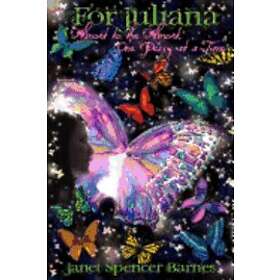 Janet Spencer Barnes: For Juliana: Almost to the Almost, One penny at a time