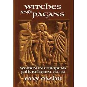 Max Dashu: Witches and Pagans