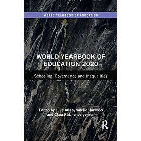 Julie Allan, Valerie Harwood, Clara Rubner Jorgensen: World Yearbook of Education 2020