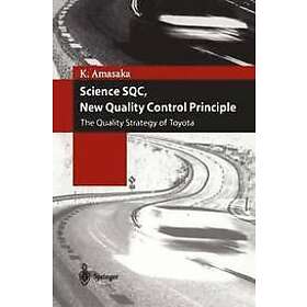 Kakuro Amasaka: Science SQC, New Quality Control Principle