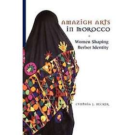Cynthia Becker: Amazigh Arts in Morocco