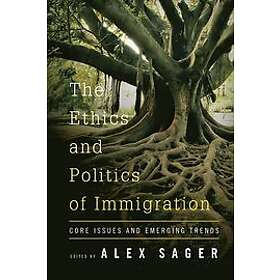 Alex Sager: The Ethics and Politics of Immigration
