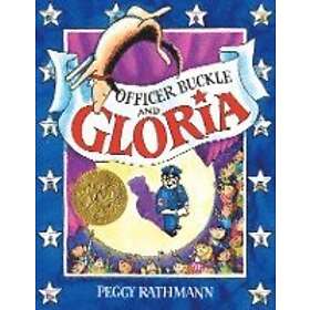 Peggy Rathmann: Officer Buckle and Gloria