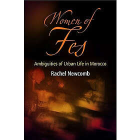 Rachel Newcomb: Women of Fes