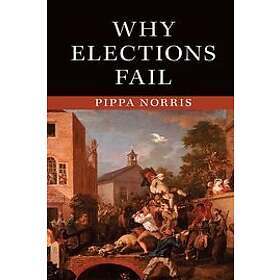 Pippa Norris: Why Elections Fail
