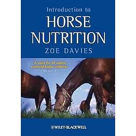 Z Davies: Introduction to Horse Nutrition