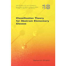 Saharon Shelah: Classification Theory for Abstract Elementary Classes