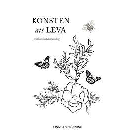 Linnea Schönning: Konsten att leva en illustrerad diktsamling