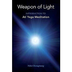Nida Chenagtsang: Weapon of Light