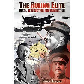 Deanna Spingola: Ruling Elite, the Death, Destruction and Domination