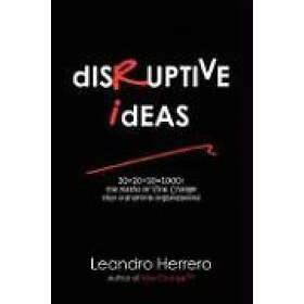 Herrero Leandro: Disruptive Ideas