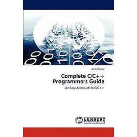 Ahmed Anil: Complete C/C++ Programmers Guide