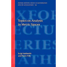 Luigi Ambrosio: Topics on Analysis in Metric Spaces