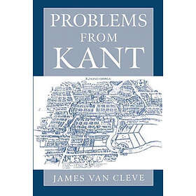 James Van Cleve: Problems from Kant
