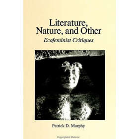 Patrick D Murphy: Literature, Nature, and Other