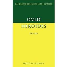 Ovid: Ovid: Heroides XVI-XXI