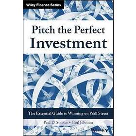 PD Sonkin: Pitch the Perfect Investment The Essential Guide to Winning on Wall Street