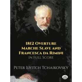 P I Chaikovskii: 1812 Overture, Marche Slave and Francesca da Rimin