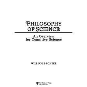 William Bechtel: Philosophy of Science