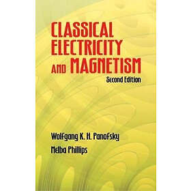 Wolfganag K H Panofsky &: Classical Electricty and Magnetism