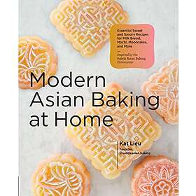 Kat Lieu: Modern Asian Baking at Home