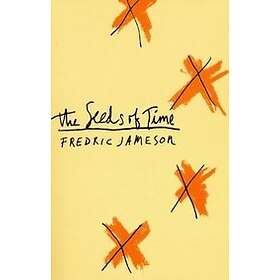 Fredric Jameson: The Seeds of Time