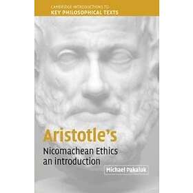 Michael Pakaluk: Aristotle's Nicomachean Ethics