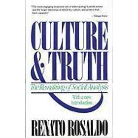 Renato Rosaldo: Culture and Truth