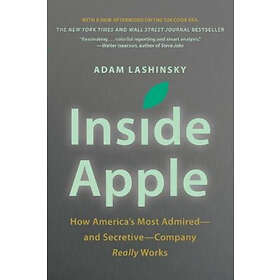 Adam Lashinsky: Inside Apple