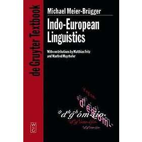 Michael Meier-Brugger: Indo-European Linguistics