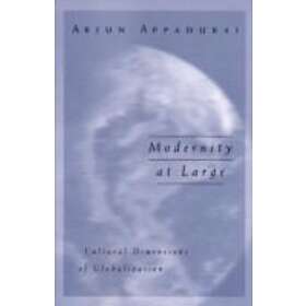 Arjun Appadurai: Modernity At Large