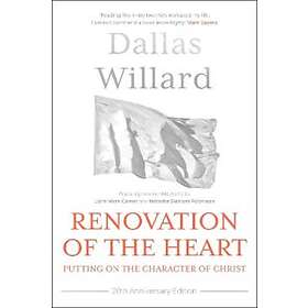 Dallas Willard: Renovation of the Heart (20th Anniversary Edition)