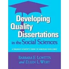 Barbara E Lovitts, Ellen L Wert: Developing Quality Dissertations in the Social Sciences