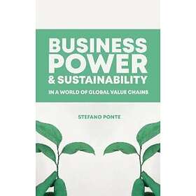 Stefano Ponte: Business, Power and Sustainability in a World of Global Value Cha